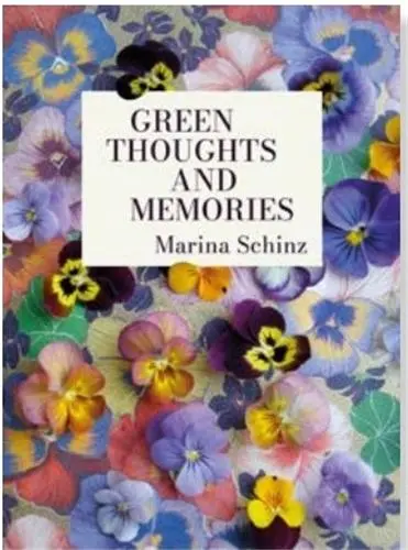 Green Thoughts and Memories