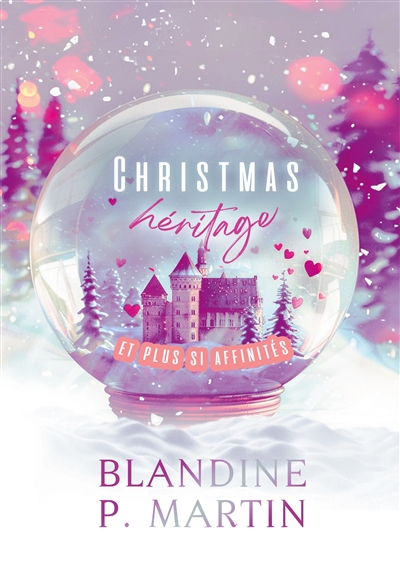 Christmas héritage et plus si affinités