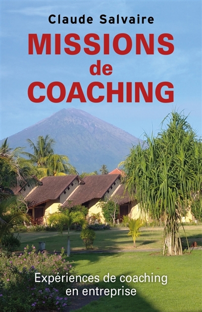 Missions de coaching : Expériences de coaching en entreprise