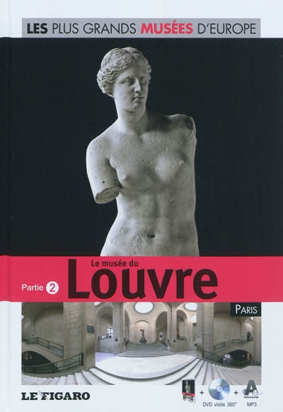 Musée du Louvre : Paris. Vol. 2