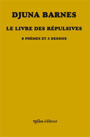 Le livre des répulsives : 8 poèmes & 5 dessins
