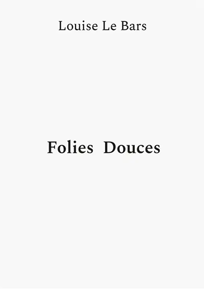 Folies Douces