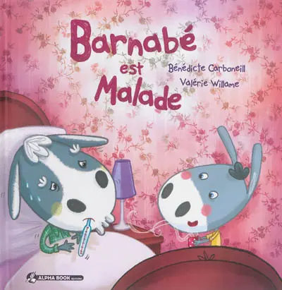 Barnabé est malade