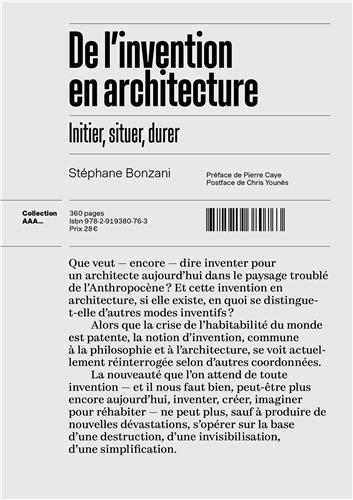 De l’invention en architecture : initier, situer, durer