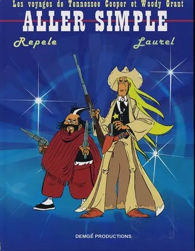 Les voyages de Tennessee Cooper et Woody Grant. Vol. 1. Aller simple