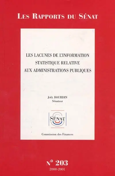 Les lacunes de l'information statistique relative aux administrations publiques : rapport d'information