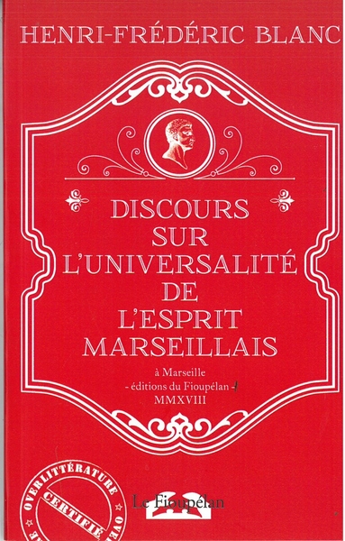 couverture du livre Discours sur l'universalité de l'esprit marseillais
