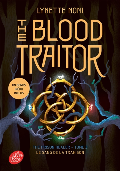 The prison healer. Vol. 3. The blood traitor. Le sang de la trahison