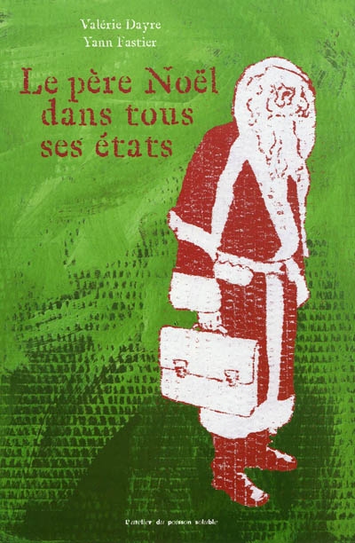 Le père Noël dans tous ses états