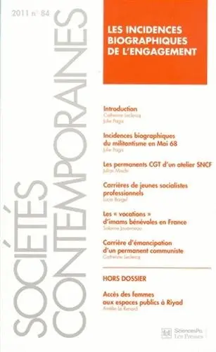 Sociétés contemporaines, n° 84. Les incidences biographiques de l'engagement