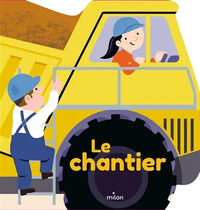 Le chantier