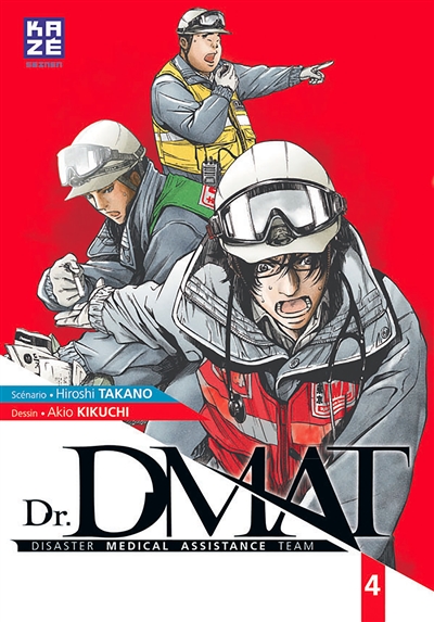 Dr DMAT : disaster medical assistance team. Vol. 4