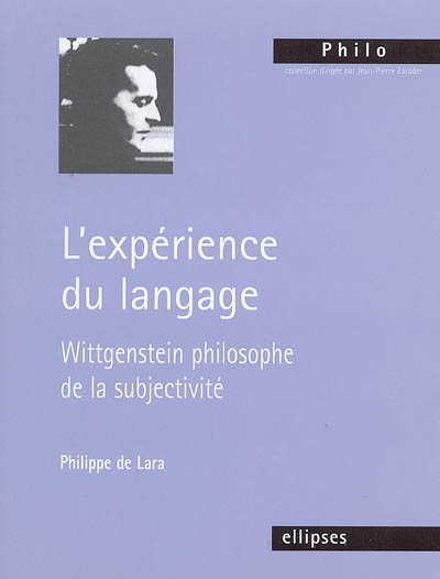L'expérience du langage, Wittgenstein philosophe de la subjectivité