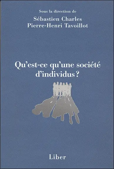 Qu'est-ce qu'une société d'individus ?