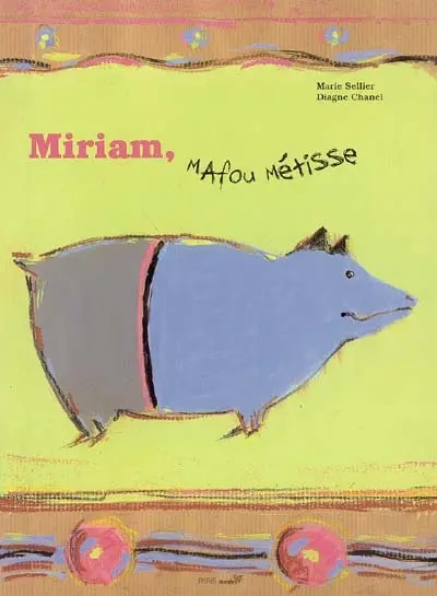 Miriam, Mafou métisse