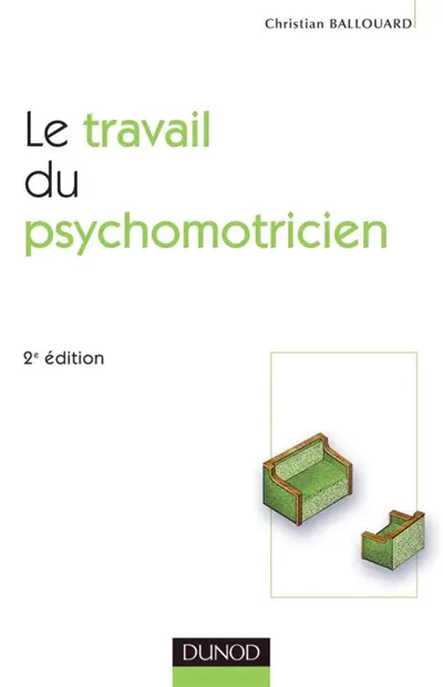 Le travail du psychomotricien