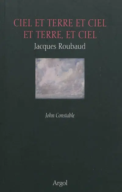 Ciel et terre et ciel et terre, et ciel : John Constable