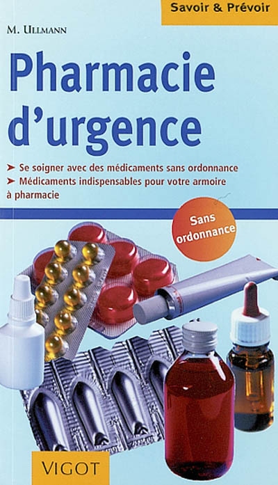 Pharmacie d'urgence : automédications fiables et efficaces