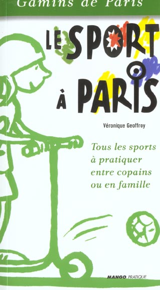 Le sport à Paris : tous les sports à pratiquer entre copains ou en famille