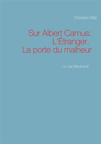 Le cas Meursault : Sur...