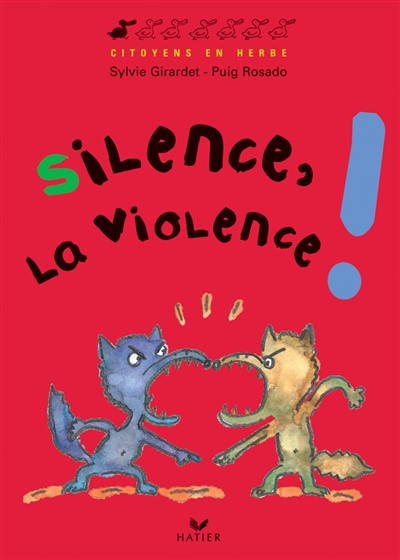 Silence, la violence