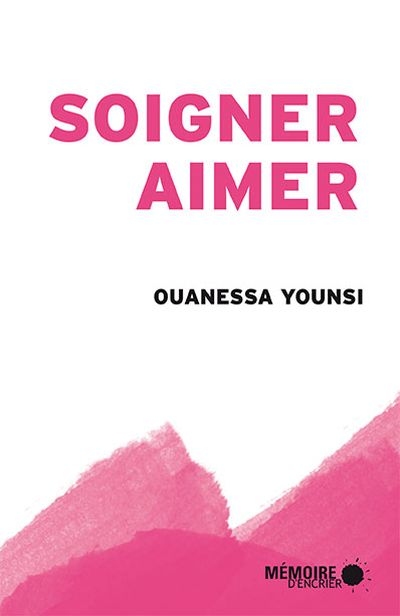 Soigner, aimer