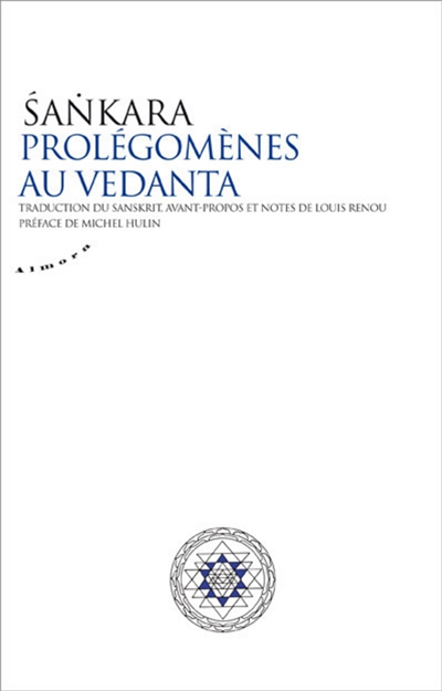 Prolégomènes au Vedânta