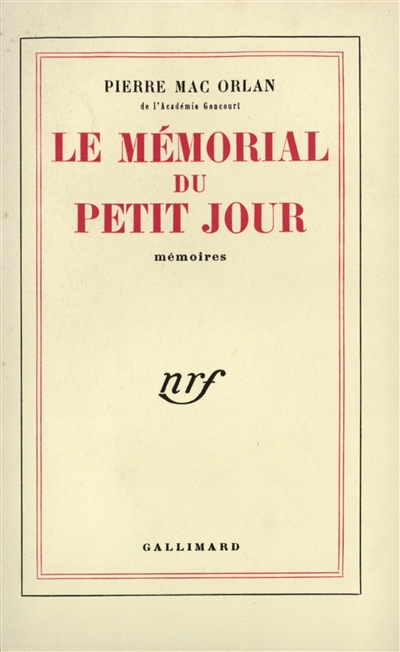 Le mémorial du petit jour : mémoires