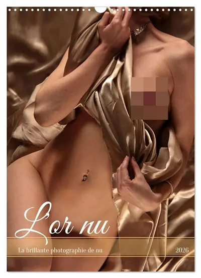 L'or nu (Calendrier mural 2026 DIN A3 horizontal), CALVENDO calendrier mensuel : La brillante photographie de nu