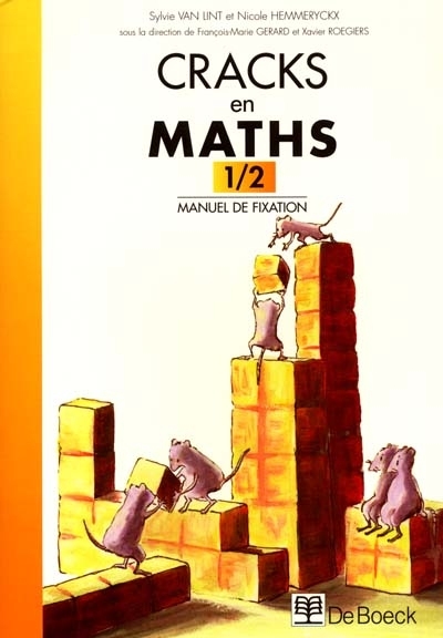 Cracks en maths 1-2 : manuel de fixation