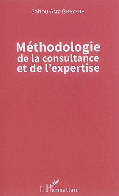 Méthodologie de la consultance et de l'expertise