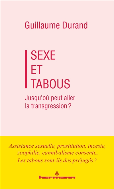 Sexe et tabous : jusqu'où peut aller la transgression ?