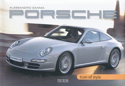 Porsche : icon of style