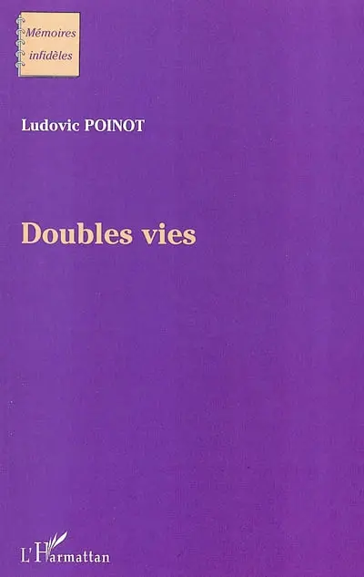 Doubles vies