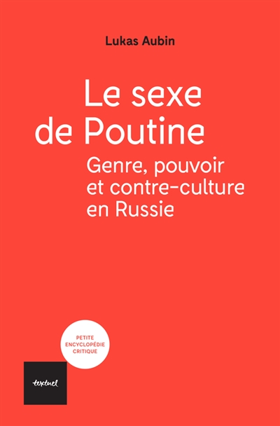 Le sexe de Poutine : genre,...