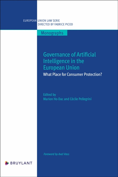 Governance of artificial intelligence in the European Union : what place for consumer protection?