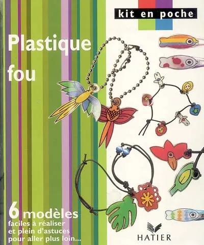 Plastique fou