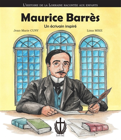 Maurice Barrès : un écrivain inspiré