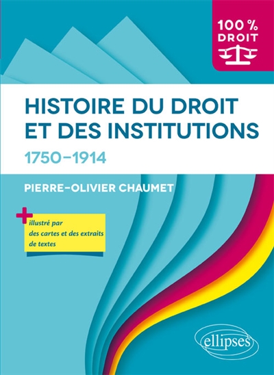 Histoire du droit et des institutions : 1750-1914