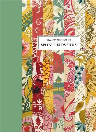 V&A Pattern : Spitalfields Silks (New ed)