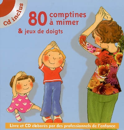 80 comptines à mimer et jeux de doigts