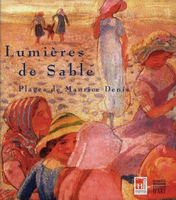 Lumières de sable, plages de Maurice Denis