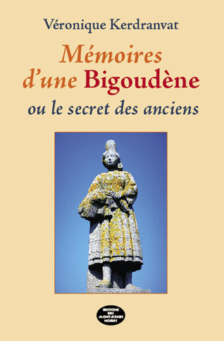 Mémoires d'une Bigoudène ou...