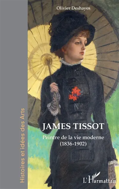 James Tissot : peintre de la vie moderne (1836-1902)