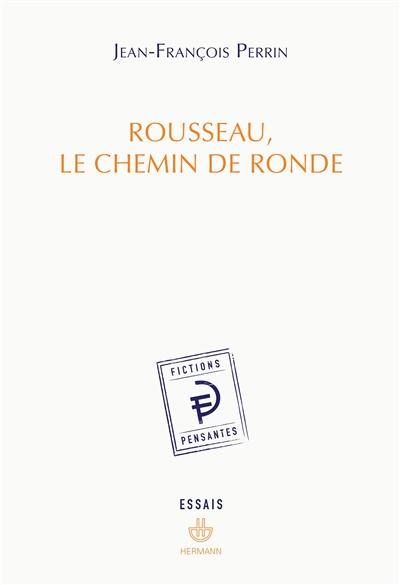 Rousseau, le chemin de ronde