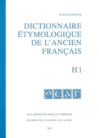 Dictionnaire étymologique de l'ancien français. H1
