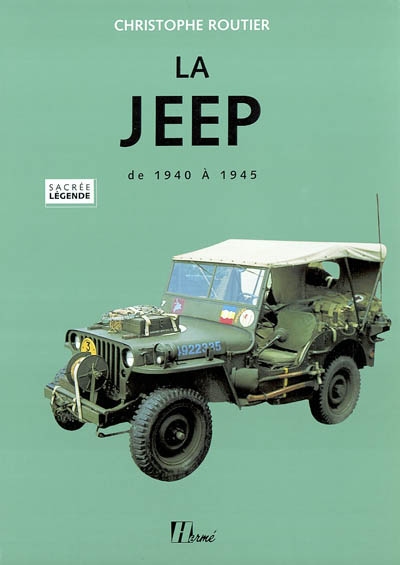 La Jeep de 1940 à 1945