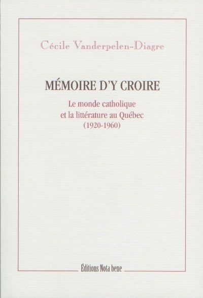Mémoire d'y croire : le...