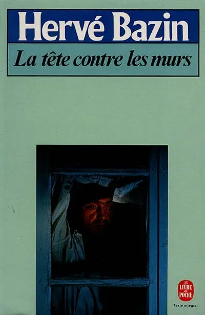 La Tête contre les murs