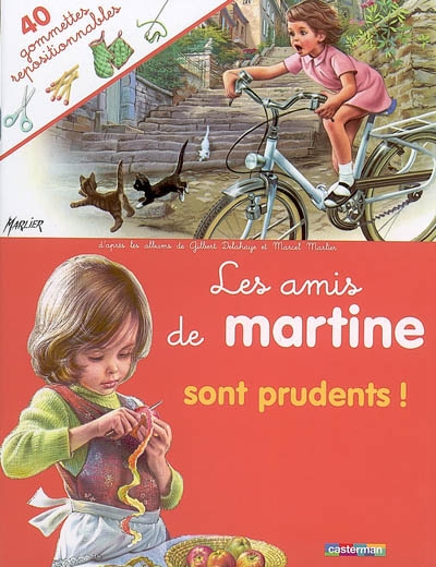 Les amis de Martine sont prudents